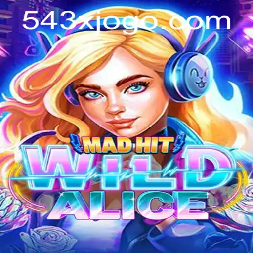 MadHitWildAlice: Uma Aventura Inigualável no Mundo dos Jogos